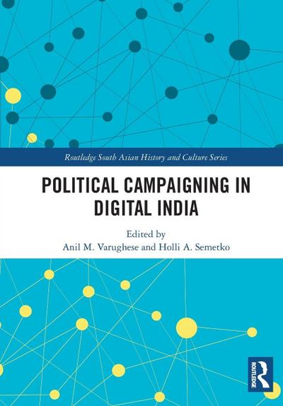 Political Campaigning in Digital India