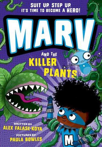 Marv and the Killer Plants: from the multi-award nominated Marv series