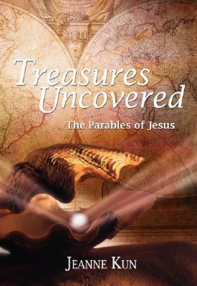 Treasures Uncovered: Parables of Jesus