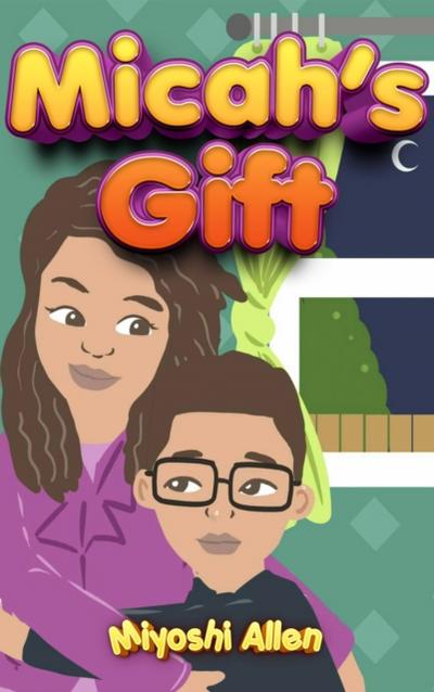 Micah’s Gift