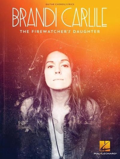 Brandi Carlile - The Firewatcher’s Daughter