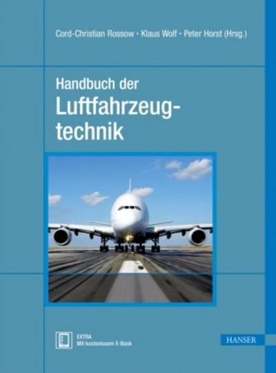 Handbuch der Luftfahrzeugtechnik, m. 1 Buch, m. 1 E-Book