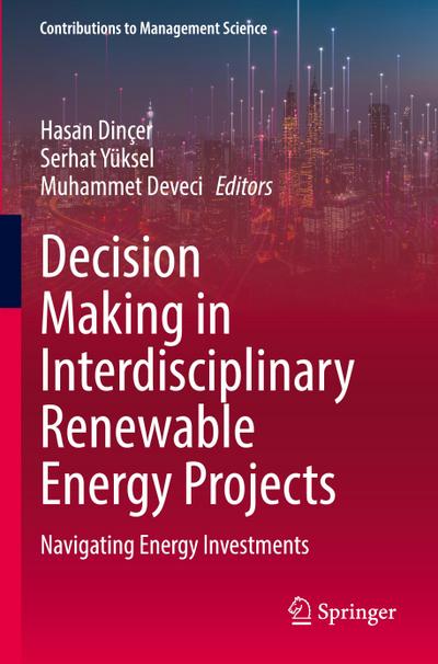 Decision Making in Interdisciplinary Renewable Energy Projects