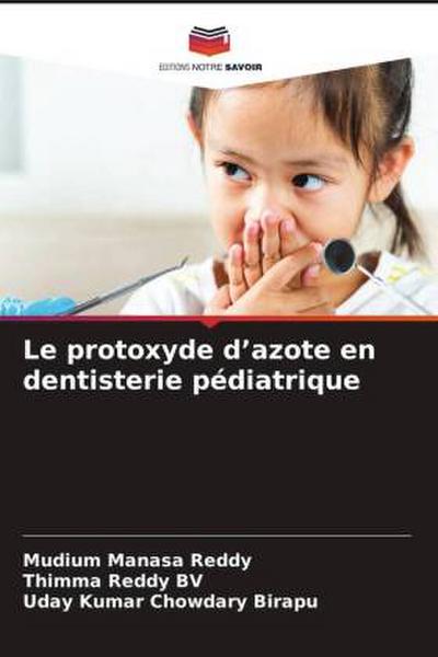 Le protoxyde d’azote en dentisterie pédiatrique