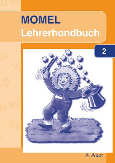 Momel übt lesen. Lehrerhandbuch 2