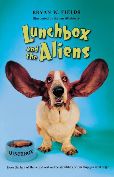 LUNCHBOX AND THE ALIENS