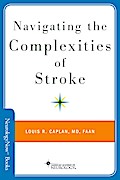 Navigating the Complexities of Stroke