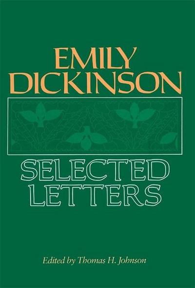 Emily Dickinson: Selected Letters