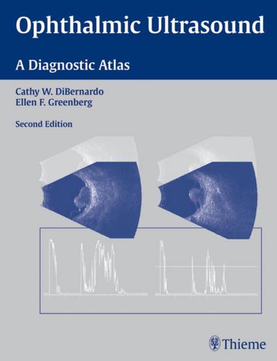 Ophthalmic Ultrasound: A Diagnostic Atlas