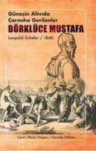 Günesin Altinda Carmiha Gerilenler - Börklüce Mustafa