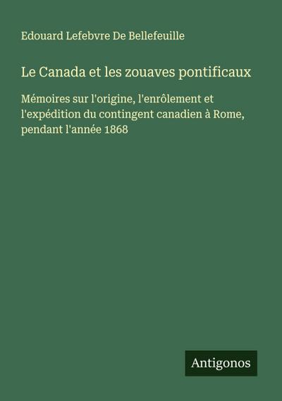 Le Canada et les zouaves pontificaux