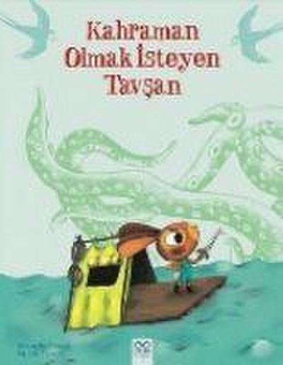 Kahraman Olmak Isteyen Tavsan