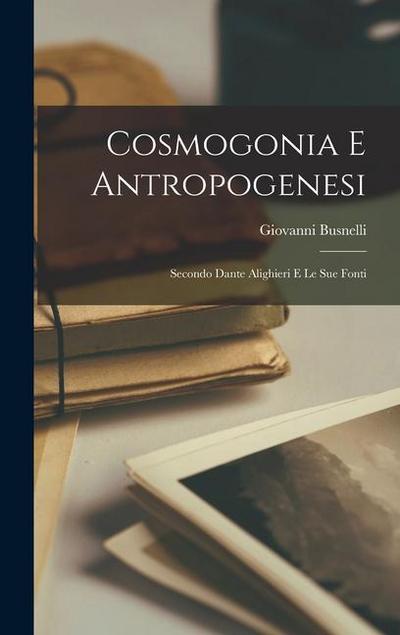 Cosmogonia e Antropogenesi