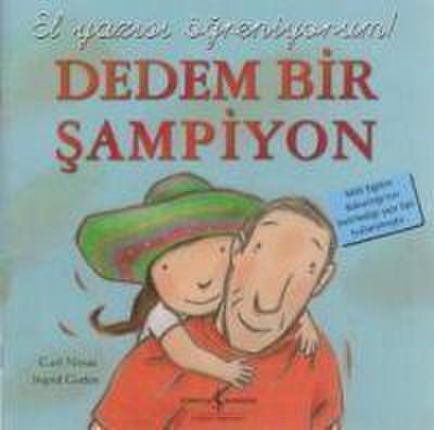 Dedem Bir Sampiyon - El Yazisi Ögreniyorum