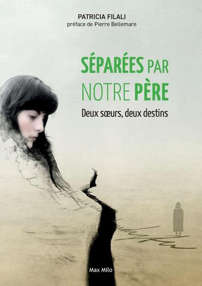 Séparées par notre père