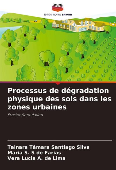 Processus de dégradation physique des sols dans les zones urbaines