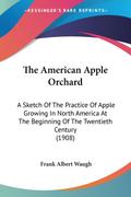 The American Apple Orchard