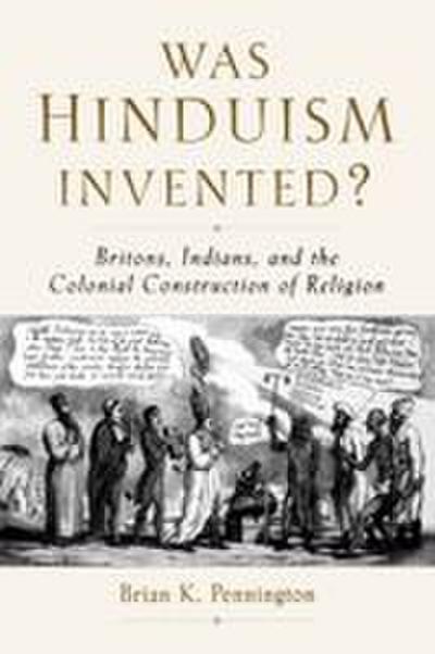 Was Hinduism Invented?