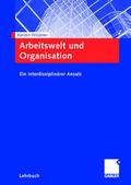 Arbeitswelt und Organisation