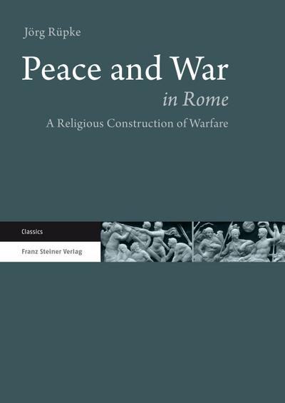 Peace and War in Rome
