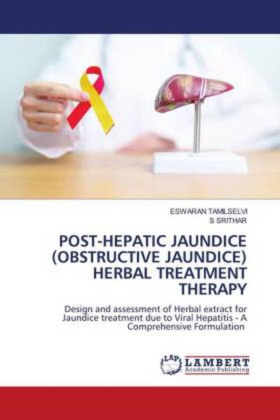 POST-HEPATIC JAUNDICE (OBSTRUCTIVE JAUNDICE) HERBAL TREATMENT THERAPY