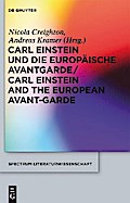 Carl Einstein und die europäische Avantgarde/Carl Einstein and the European Avant-Garde