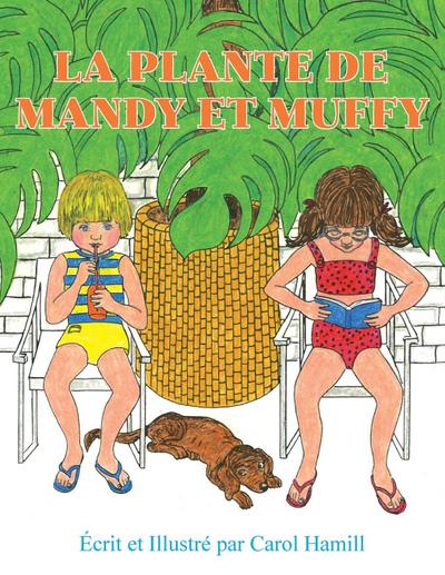 LA PLANTE DE MANDY ET MUFFY