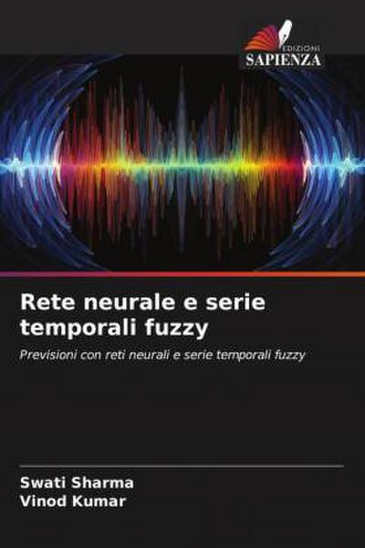 Rete neurale e serie temporali fuzzy