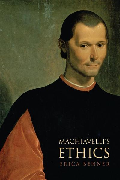 Machiavelli’s Ethics