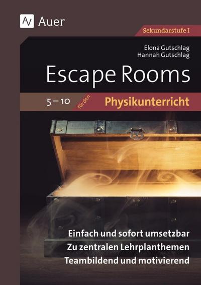 Escape Rooms für den Physikunterricht