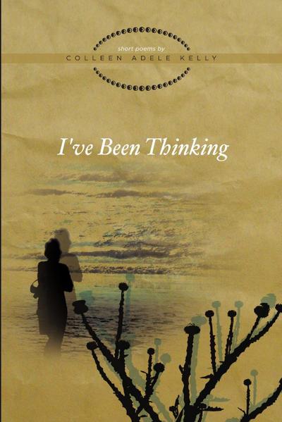 I’ve Been Thinking