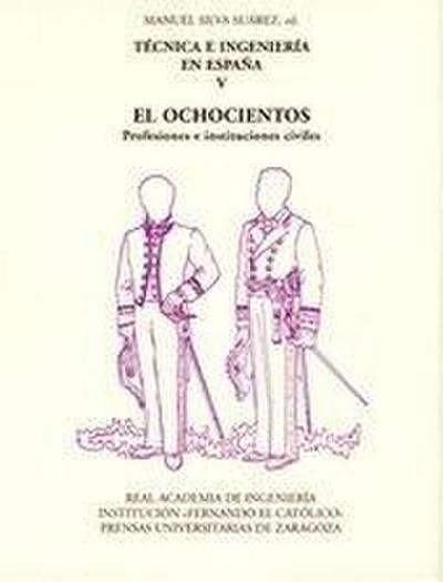 El Ochocientos : profesiones e instituciones civiles