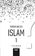 Fragen an den Islam 1