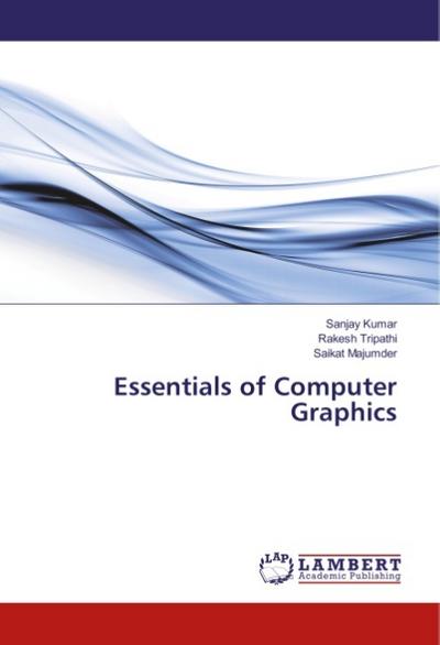 Essentials of Computer Graphics