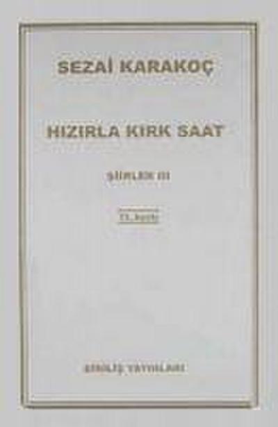 Hizirla Kirk Saat - Siirler 3