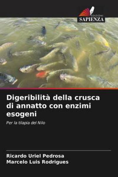 Digeribilità della crusca di annatto con enzimi esogeni