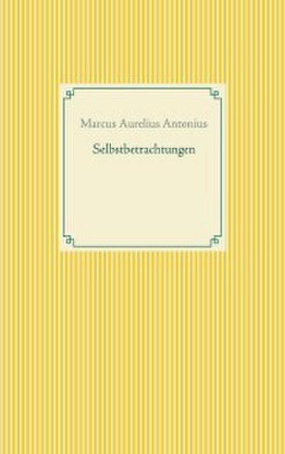 Selbstbetrachtungen