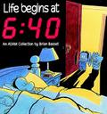 Life Begins at 6