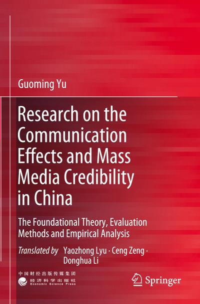 Research on the Communication Effects and Mass  Media Credibility in China