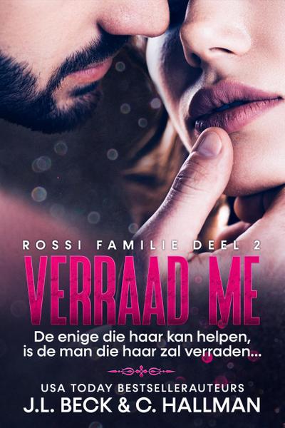 Verraad me (Rossi Maffia, #2)
