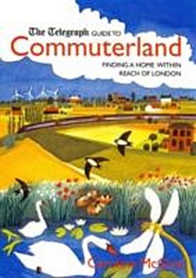 The "Telegraph" Guide to Commuter-land