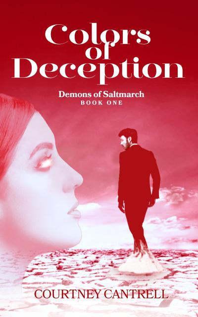 Colors of Deception (Demons of Saltmarch, #1)