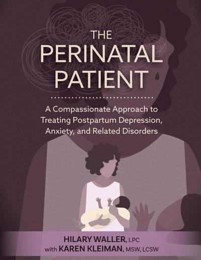 The Perinatal Patient
