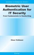 Biometric User Authentication for IT Security