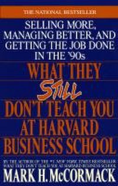 What They Still Don’t Teach You at Harvard Business School