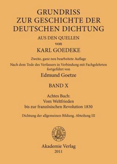 Achtes Buch: Vom Weltfrieden bis zur französischen Revolution 1830