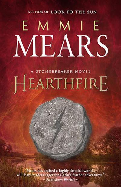 Hearthfire (Stonebreaker, #1)