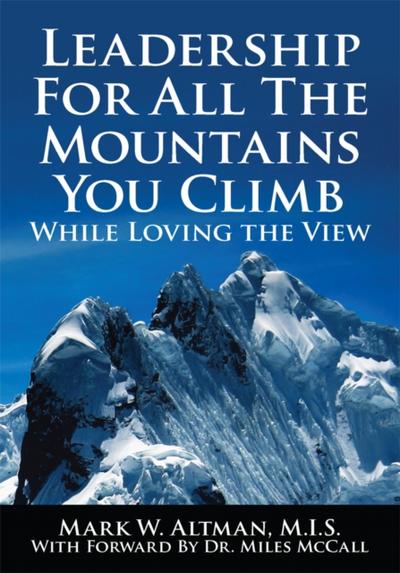 Leadership for All the Mountains You Climb