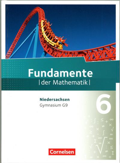 Fundamente der Mathematik 6. Schuljahr. Schülerbuch Gymnasium Niedersachsen
