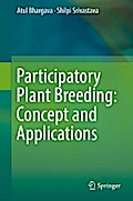 Participatory Plant Breeding: Concept and Applications